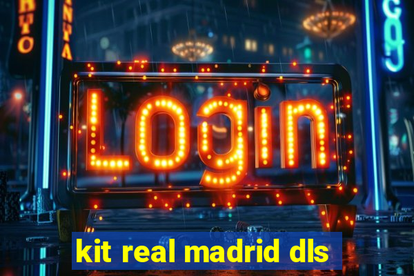 kit real madrid dls